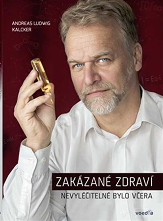 Obrázok Zakázané zdraví / Nevyléčitelné bylo včera