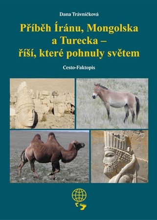 Obrázok Příběh Íránu, Mongolska a Turecka - říší