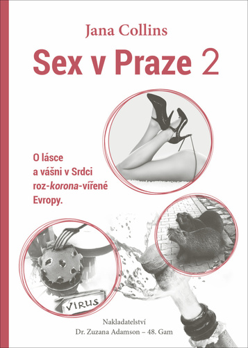 Obrázok Sex v Praze 2 - O lásce a vášni v Srdci roz-korona-vířené Evropy