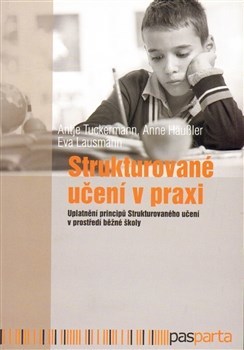 Obrázok Strukturované učení v praxi - Uplatnění principů Strukturovaného učení v prostředí běžné školy