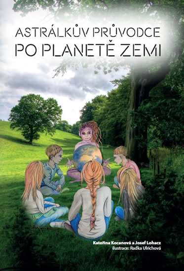 Obrázok Astrálkův průvodce po planetě Zemi