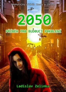 Obrázok 2050 - Příběh pro budoucí pokolení