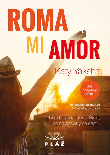 Obrázok ROMA MI AMOR - Nahodilé prázdniny v Římě, co mi posvítily na cestu