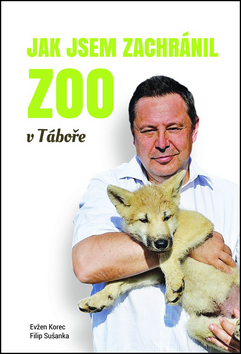 Obrázok Jak jsem zachránil ZOO v Táboře