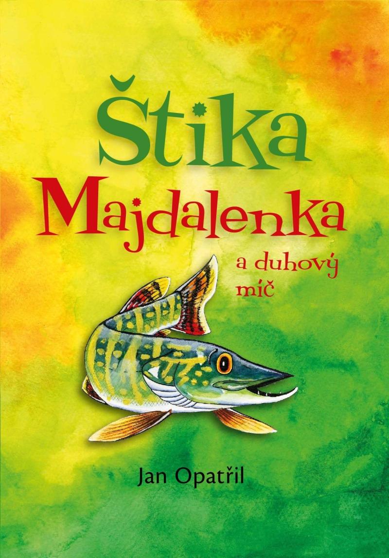 Obrázok Štika Majdalenka a duhový míč