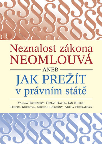 Obrázok Neznalost zákona neomlouvá aneb jak přežít v právním státě