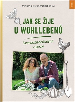 Obrázok Jak se žije u Wohllebenů - Samozásobitel