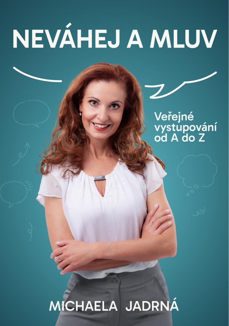 Obrázok Neváhej a mluv - Veřejné vystupování od A do Z