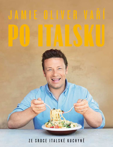 Obrázok Jamie Oliver vaří po italsku - Ze srdce italské kuchyně