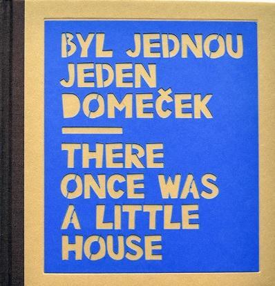 Obrázok Byl jednou jeden domeček / There once was a little house