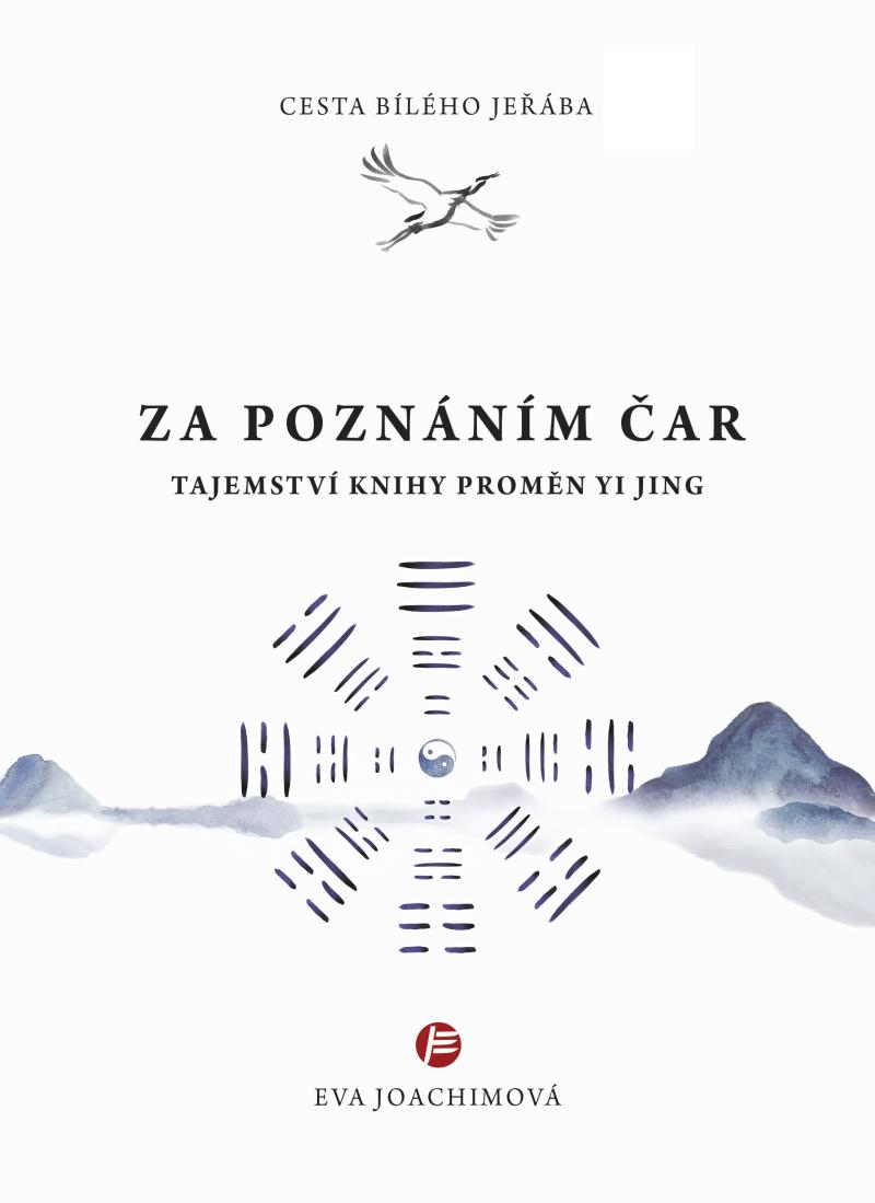 Obrázok Cesta bílého jeřába V. Za poznáním čar - Tajemství Knihy proměn Yi Jing