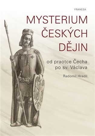 Obrázok Mysterium českých dějin od praotce Čecha