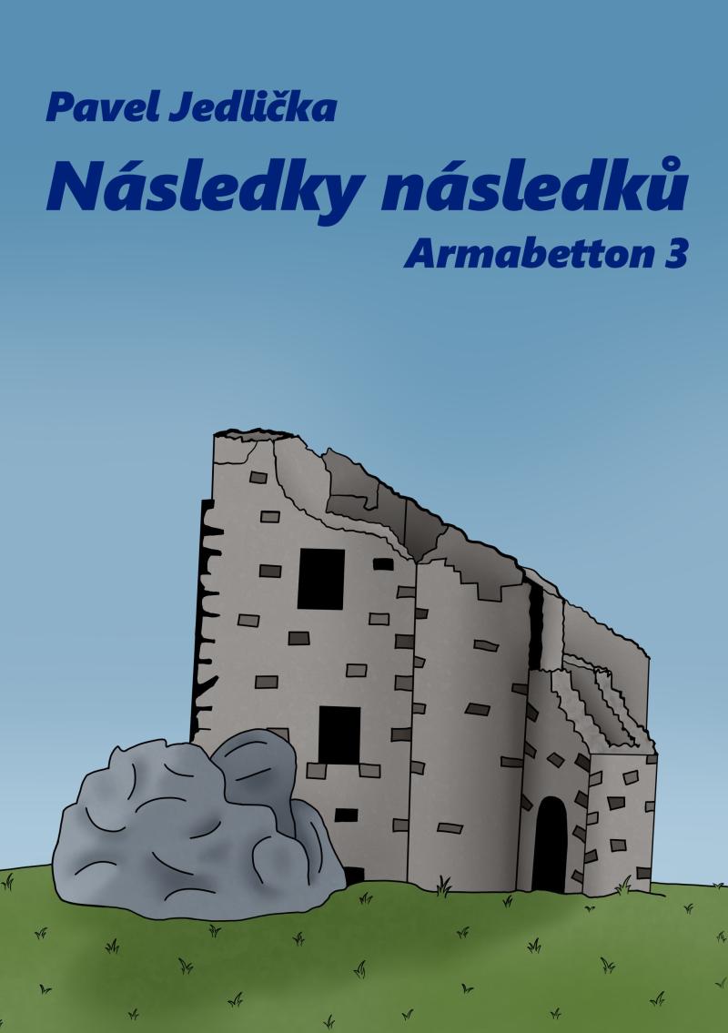 Obrázok Následky následků - Armabetton 3