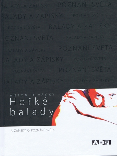 Obrázok Hořké balady a zápisky o poznání světa