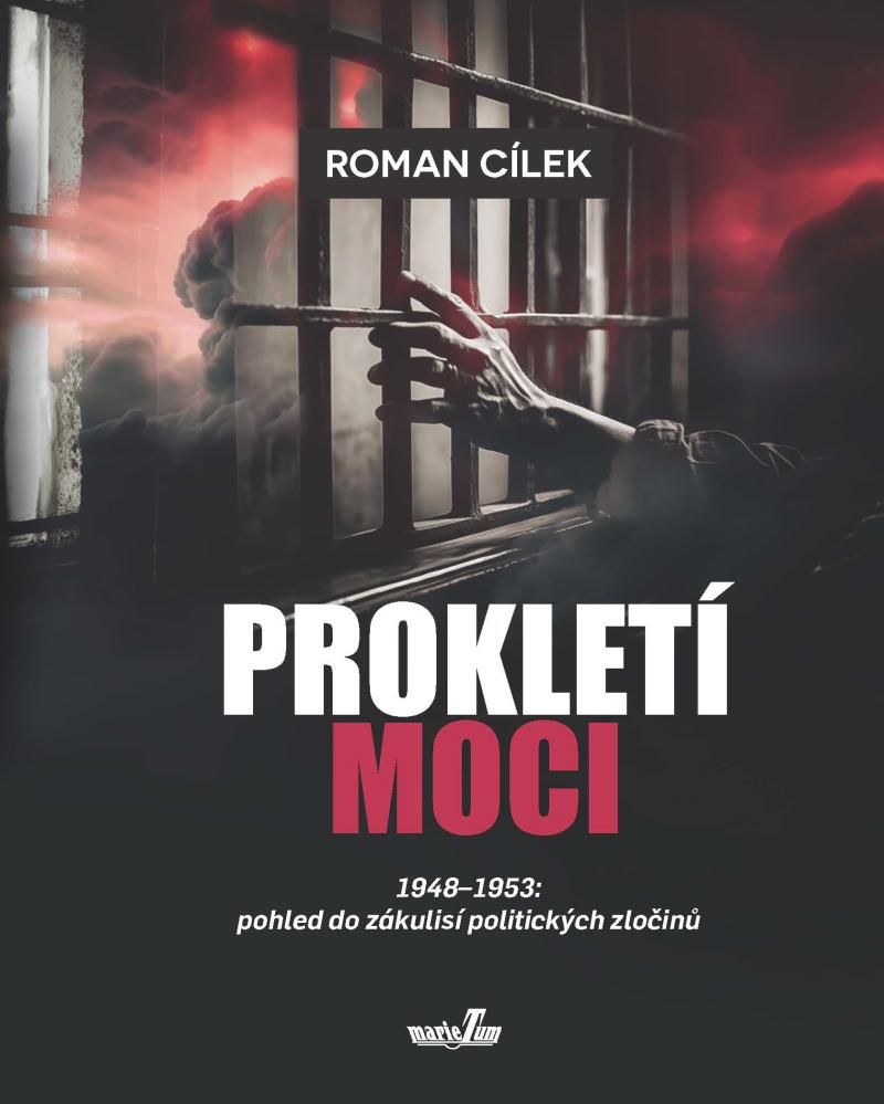 Obrázok Prokletí moci 1948-1953: pohled do zákulisí politických zločinů