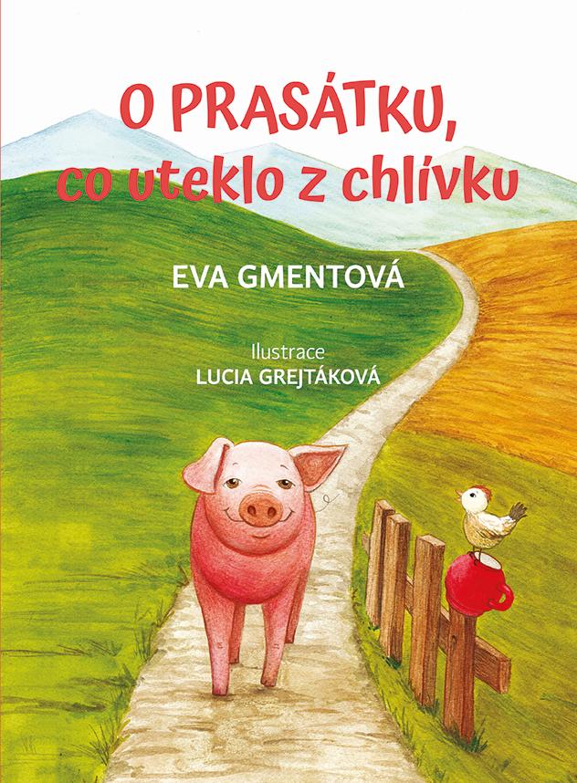 Obrázok O prasátku, co uteklo z chlívku