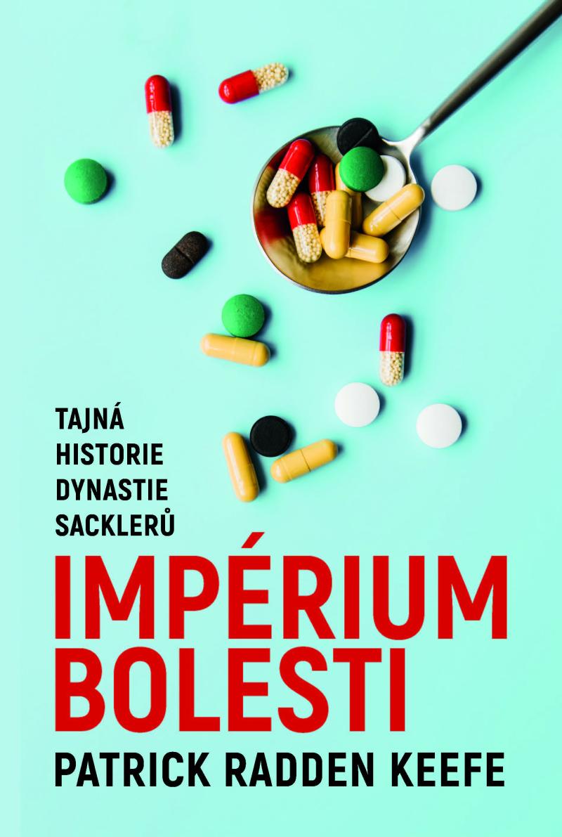 Obrázok Imperium bolesti - Tajná historie dynastie Sacklerů