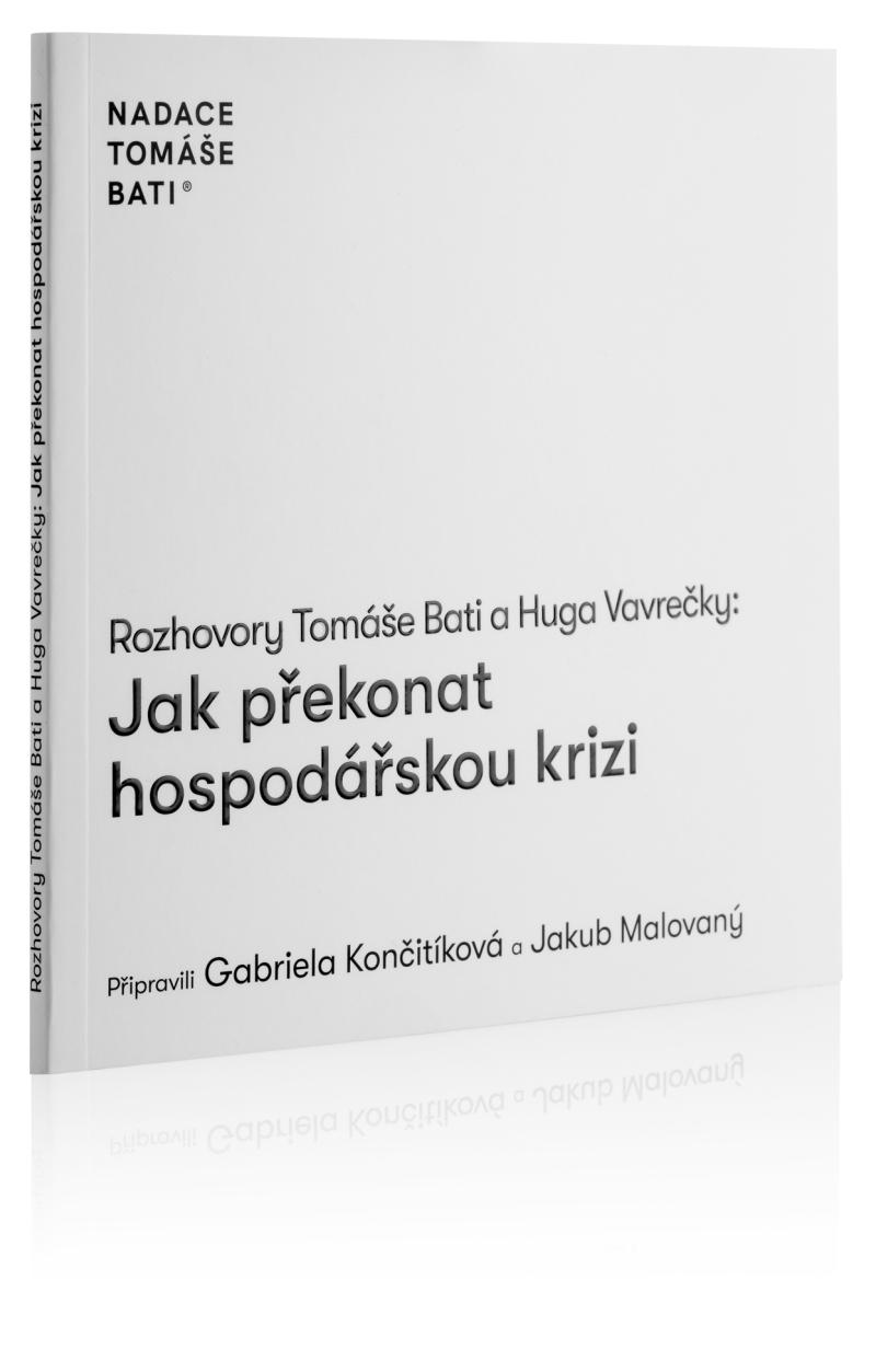 Obrázok Rozhovory Tomáše Bati a Huga Vavrečky: Jak překonat hospodářskou krizi