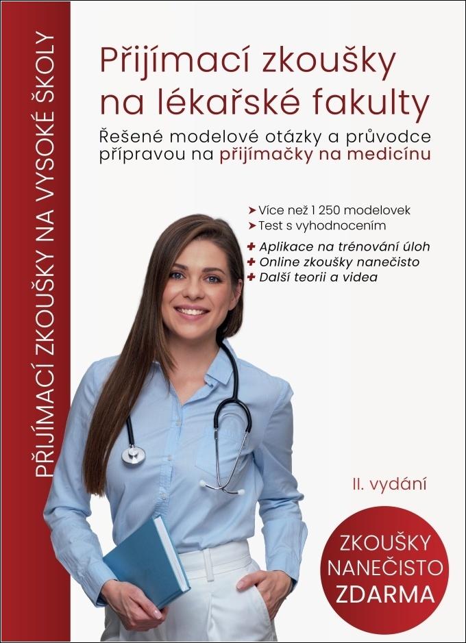 Obrázok Přijímací zkoušky na lékařské fakulty - Řešené modelové otázky a průvodce přípravou na přijímačky na medicínu