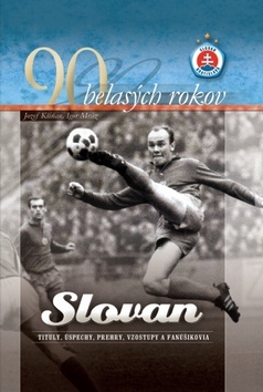 Obrázok 90 belasých rokov - Slovan