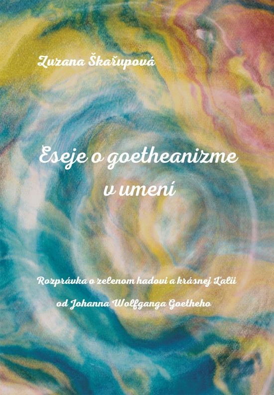 Obrázok Eseje o goetheanizme v umení