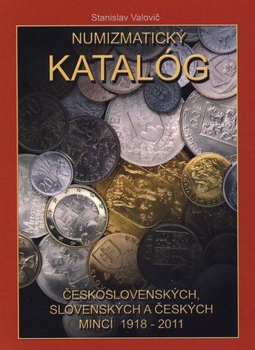 Obrázok Numizmatický katalóg československých, slovenských a českých mincí 1918 - 2011