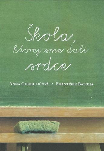 Obrázok Škola, ktorej sme dali srdce