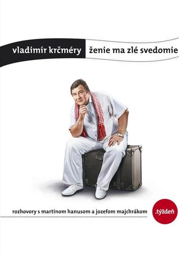 Obrázok Ženie ma zlé svedomie-rozhovory s M.Hanusom a J.Majchrákom