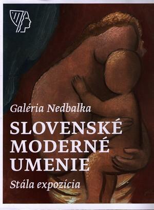 Obrázok Galéria Nedbalka, Slovenské moderné umenie, Stála expozícia