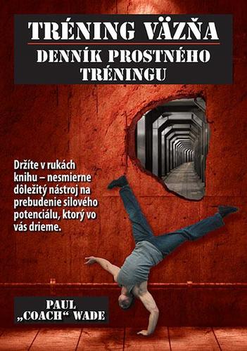 Obrázok Tréning väzňa - Denník prostného tréningu