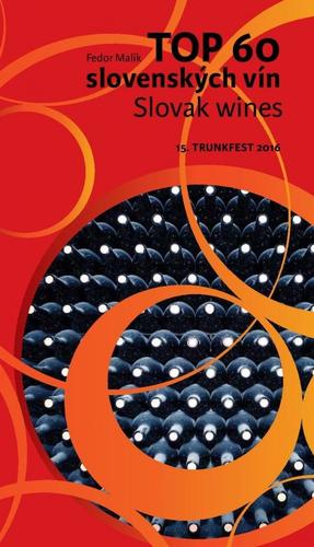 Obrázok TOP 60 slovenských vín 2016 / Slovak wines 15. Trunkfest 2016