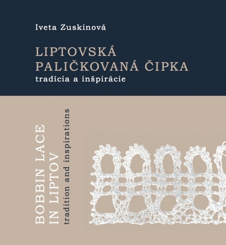 Obrázok Liptovská paličkovaná čipka tradície a inšpirácie