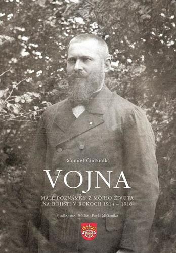 Obrázok Vojna. Malé poznámky z môjho života na bojišti v rokoch 1914 - 1918