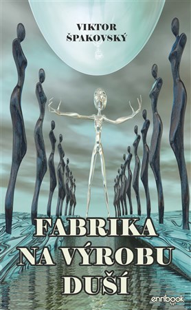 Obrázok Fabrika na výrobu duší