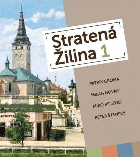 Obrázok Stratená Žilina 1