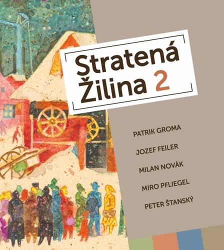 Obrázok Stratená Žilina 2