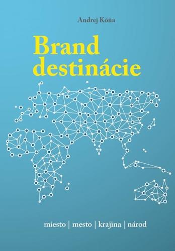 Obrázok Brand destinácie - tvorba značky miesta