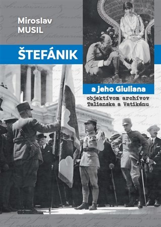 Obrázok Štefánik a jeho Giuliana objektívom archívov Talianska a Vatikánu