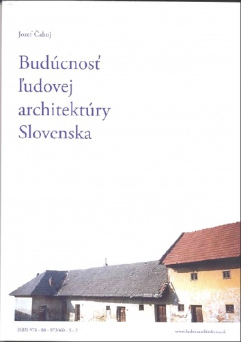 Obrázok Budúcnosť ľudovej architektúry Slovenska