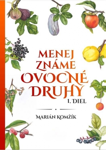 Obrázok Menej známe ovocné druhy I.diel