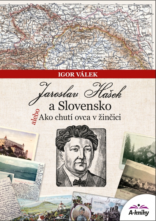 Obrázok Jaroslav Hašek a Slovensko alebo Ako chutí ovca v žinčici