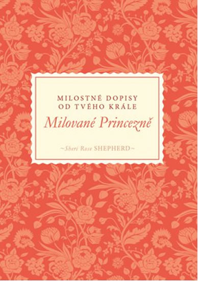 Obrázok Milované Princezně - Milostné dopisy od tvého Krále