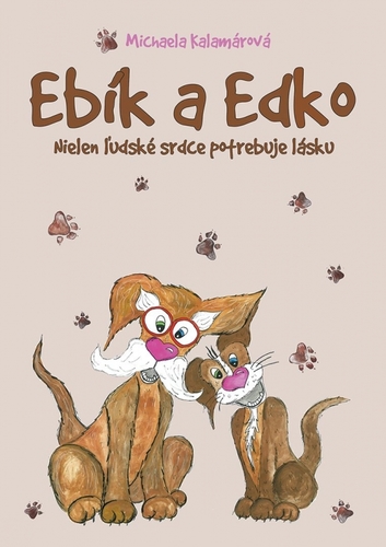 Obrázok Ebík a Edko: Nielen ľudské srdce potrebuje lásku