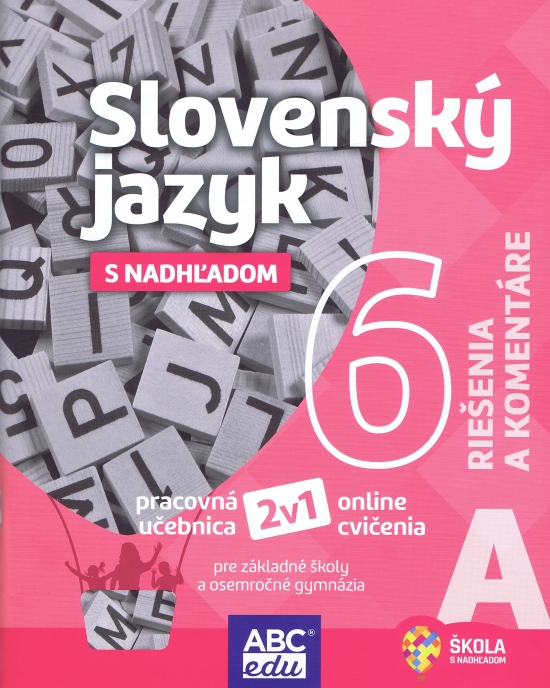 Obrázok Slovenský jazyk 6A Riešenia a komentáre