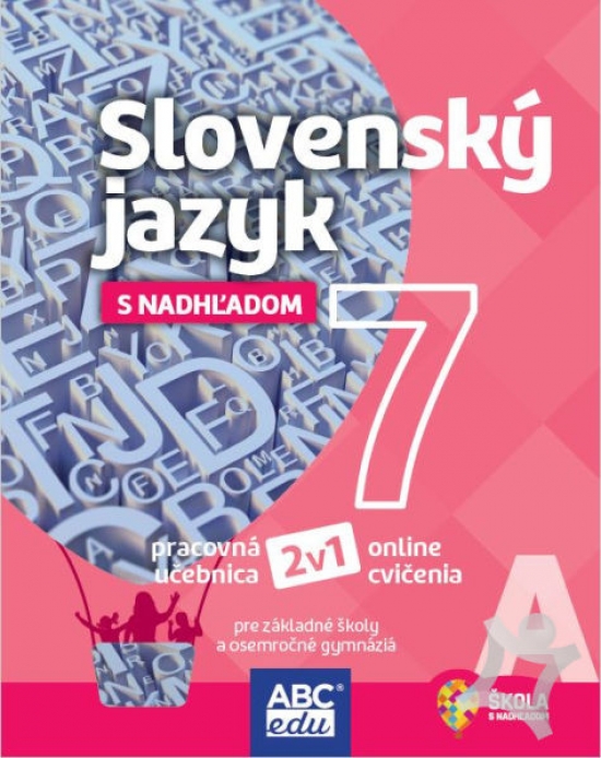 Obrázok Slovenský jazyk 7 A pre základné školy a sekundu