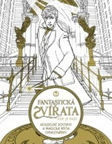 Obrázok Fantastická zvířata a kde je najít - Kouzelné postavy a magická místa