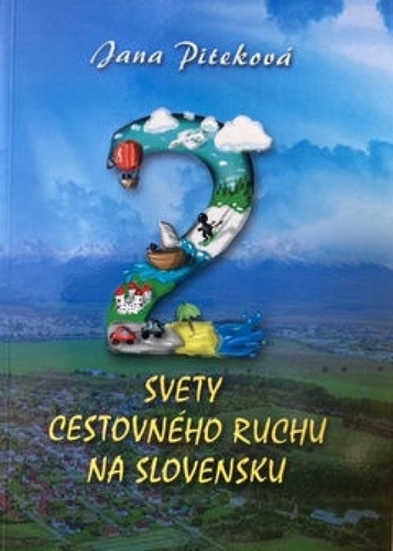 Obrázok Dva svety cestovného ruchu na Slovensku