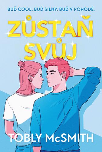 Obrázok Zůstaň svůj