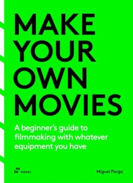 Obrázok Make Your Own Movies: A Beginner