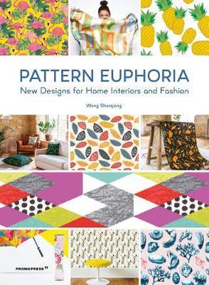 Obrázok Pattern Euphoria: New Designs for Home Interiors and Fashion